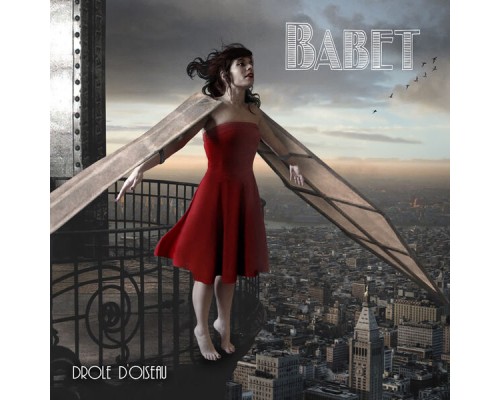 Babet - Drôle d'Oiseau