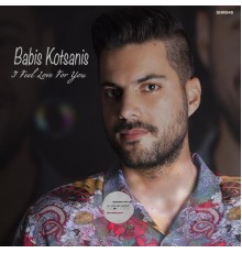Babis Kotsanis - I Feel Love For You (Original Mix)