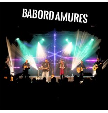 Babord Amures - BABORD AMURES