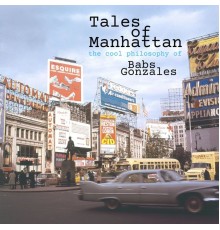 Babs Gonzales - Tales of Manhattan