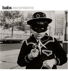 Babx - Ascensions