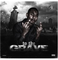 Baby G - To The Grave