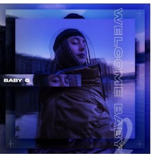 Baby G - WELCOME BABY 2