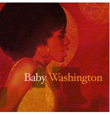 Baby Washington - Baby Washington