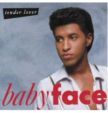 Babyface - Tender Lover