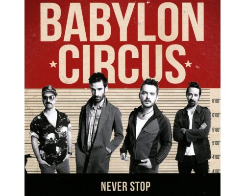 Babylon Circus - Never Stop