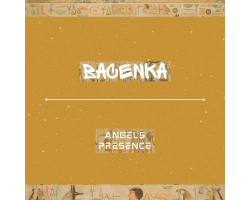 Bacenka - Angel's Presence