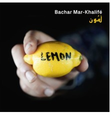 Bachar Mar-Khalifé - Lemon