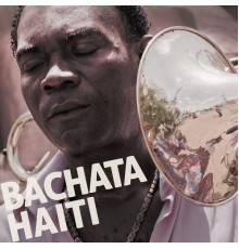 Bachata Haiti - Bachata Haiti