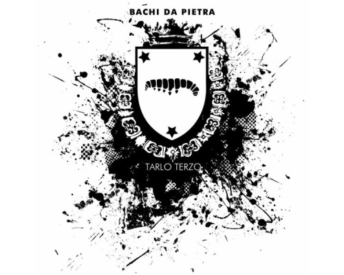 Bachi Da Pietra - Tarlo Terzo