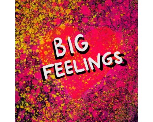 Bachiksma - Big Feelings