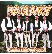 Baciary - Baciarskie śpiywki