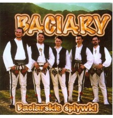 Baciary - Baciarskie spiywki