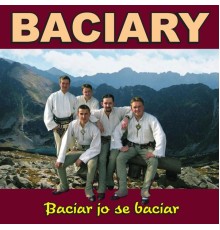 Baciary - Baciar jo se baciar