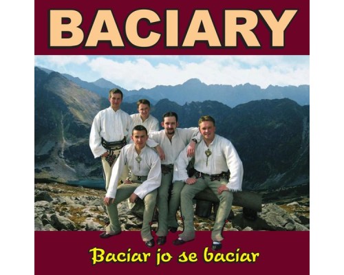 Baciary - Baciar jo se baciar