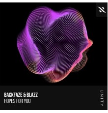 BackFaze, Blazz - Hopes For You