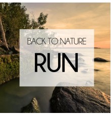 Back to Nature - Run