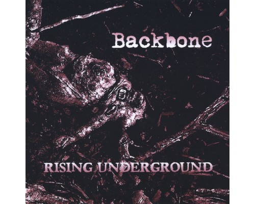 Backbone - Rising Underground