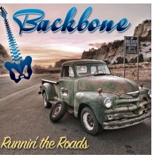 Backbone - Runnin' the Roads