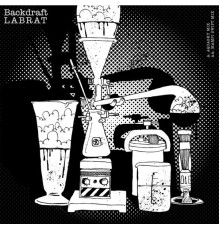 Backdraft - Labrat (Remixes)