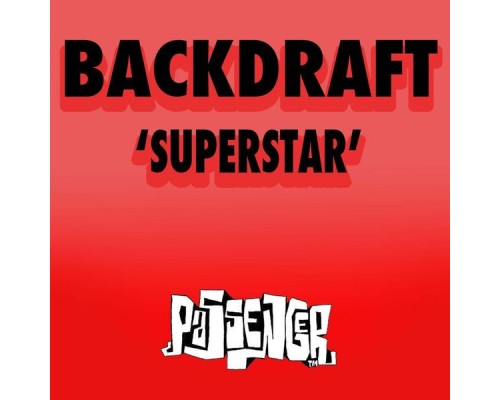 Backdraft - Superstar