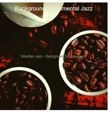 Background Instrumental Jazz - Brazilian Jazz - Background for Americans