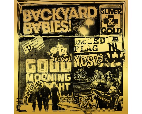 Backyard Babies - Sliver And Gold