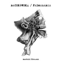 Baczkowski/Padmanabha - Mastoid Process