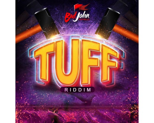 BadJohn Republic - Tuff Riddim