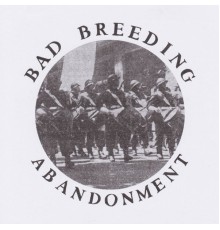 Bad Breeding - Abandonment