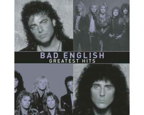 Bad English - Greatest Hits