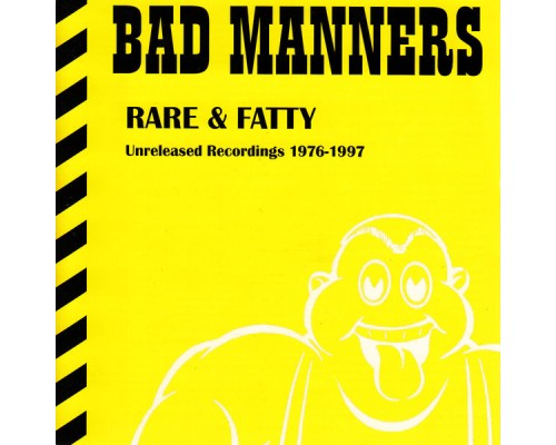 Bad Manners - Rare & Fatty