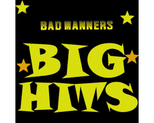 Bad Manners - Big Hits