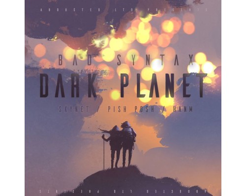 Bad Syntax - Dark Planet