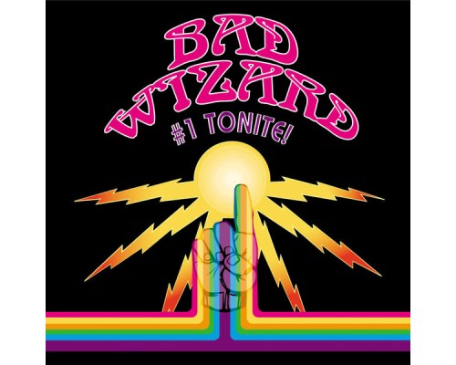 Bad Wizard - #1 Tonite!