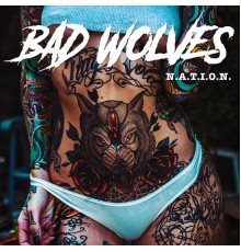 Bad Wolves - N.A.T.I.O.N.