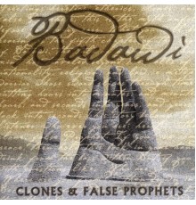 Badawi - Clones & False Prophets (Badawi)