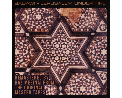 Badawi - Jerusalem Under Fire (Remaster)