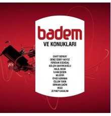 Badem - Badem ve Konukları