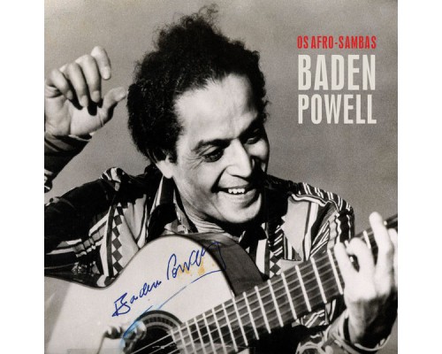 Baden Powell - Os Afro-Sambas