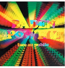 Baden Powell - Face Au Public