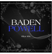 Baden Powell - Pela Rua