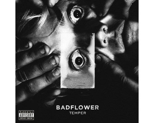 Badflower - Temper