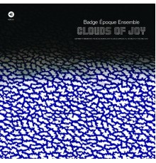 Badge Époque Ensemble - Clouds Of Joy
