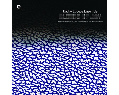 Badge Époque Ensemble - Clouds Of Joy