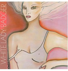 Badger - White Lady