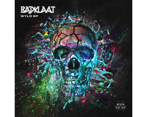 Badklaat - WYLD EP