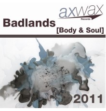 Badlands - Body & Soul