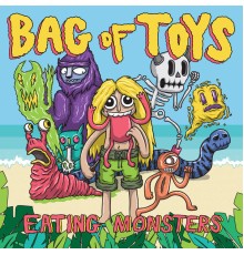 Bag of Toys - Eating Monsters