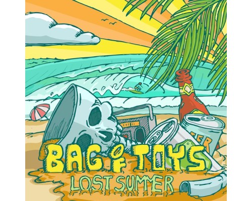 Bag of Toys - Lost Summer
